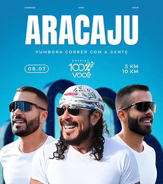 Corrida 100% Você - Aracaju